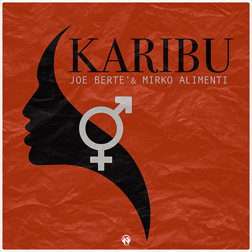 Joe Bertè & Mirko Alimenti “Karibu”